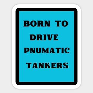 PNUMATIC TANKERS Sticker
